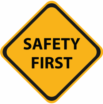 Safety First Sign